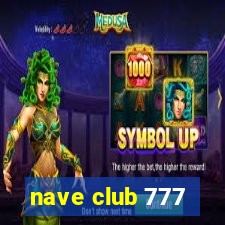 nave club 777