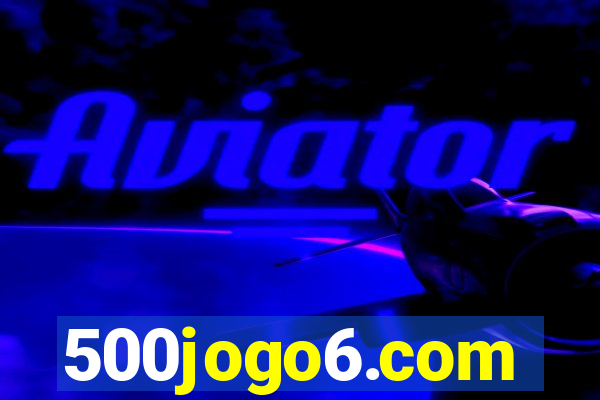 500jogo6.com