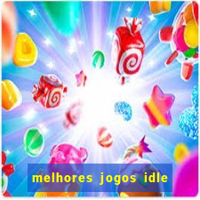 melhores jogos idle para android