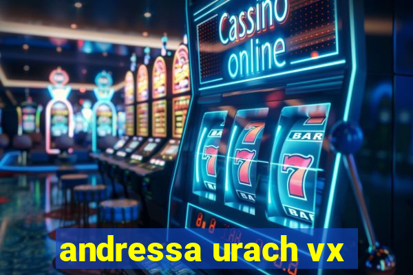 andressa urach vx