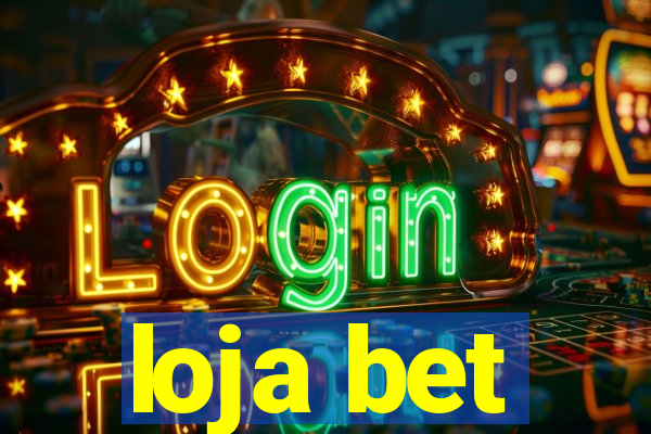 loja bet