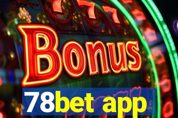 78bet app