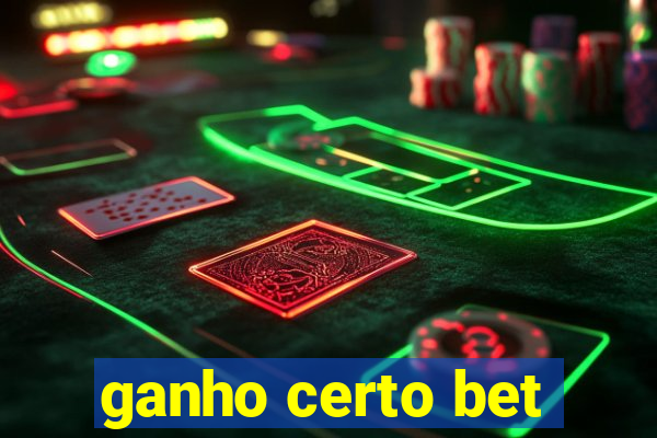 ganho certo bet