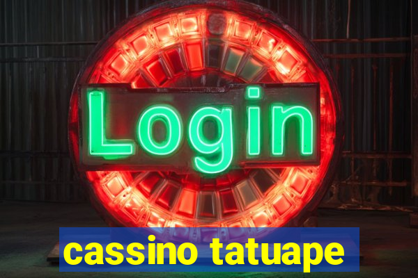 cassino tatuape