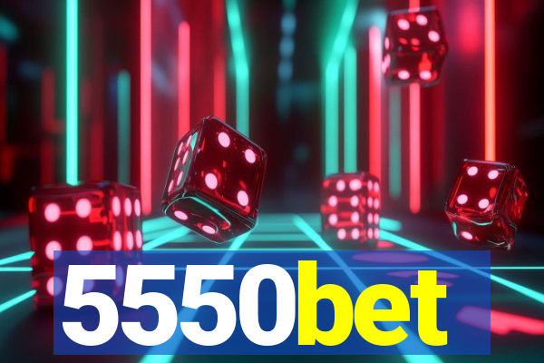 5550bet