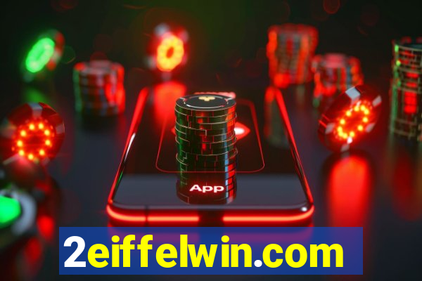 2eiffelwin.com