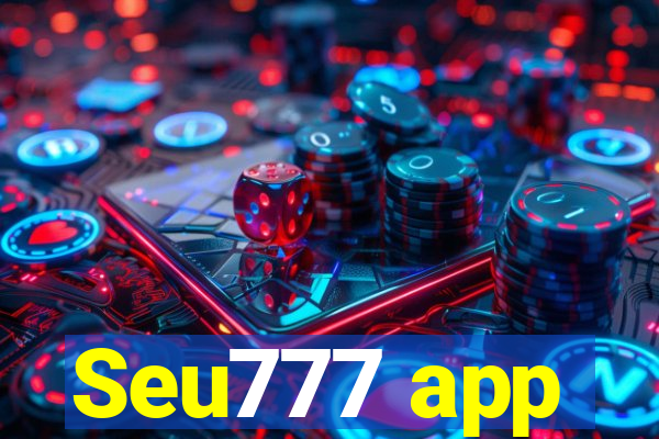 Seu777 app