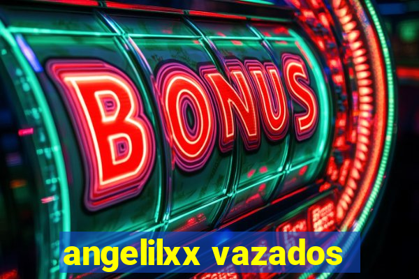 angelilxx vazados