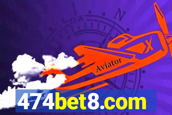 474bet8.com