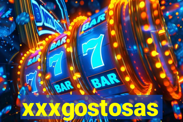 xxxgostosas