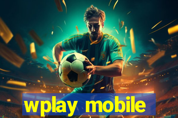 wplay mobile