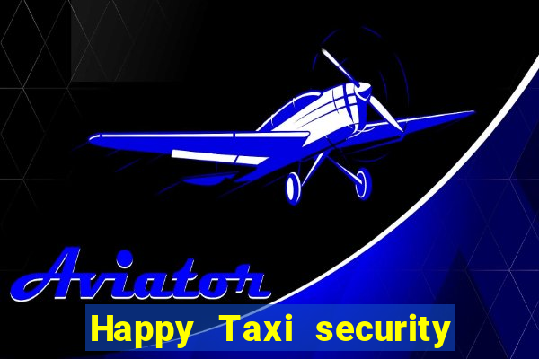 Happy Taxi security password road road 96