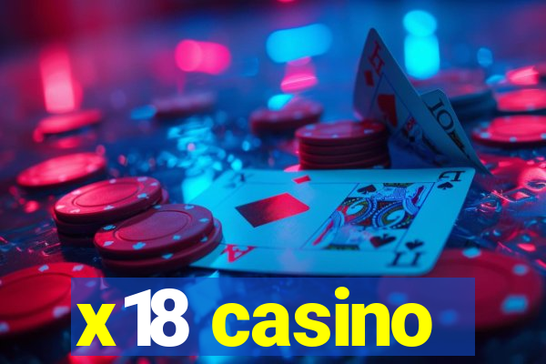 x18 casino