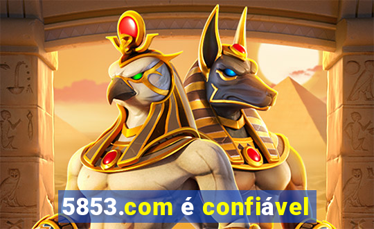 5853.com é confiável