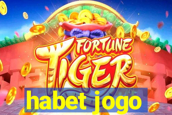 habet jogo