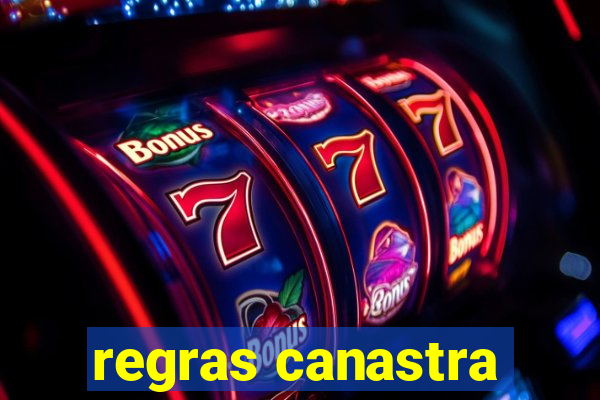 regras canastra