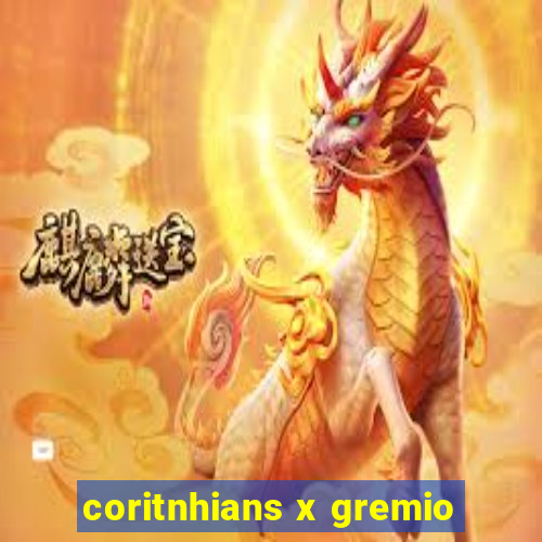 coritnhians x gremio