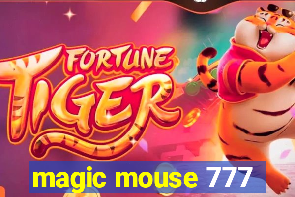 magic mouse 777