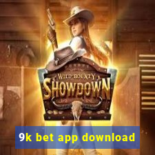 9k bet app download