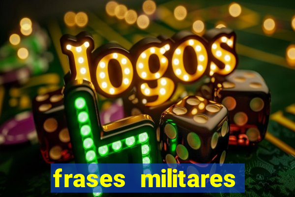 frases militares para status