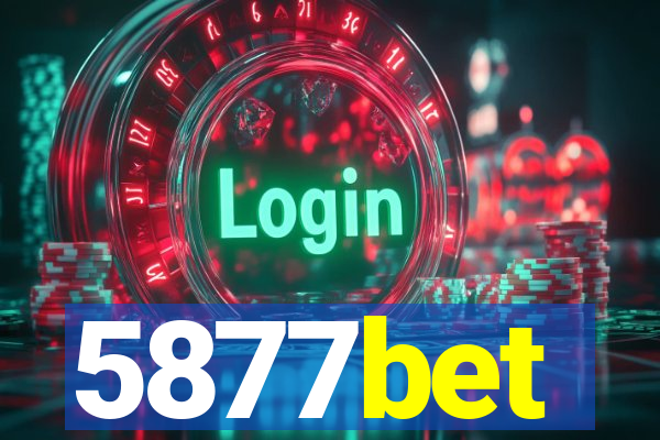 5877bet