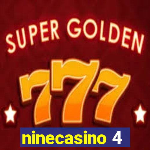 ninecasino 4