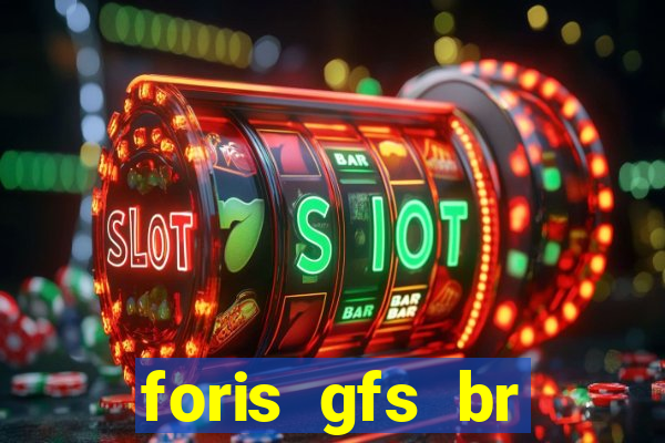 foris gfs br instituicao de pagamento ltda