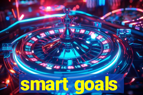 smart goals