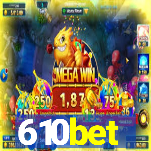 610bet