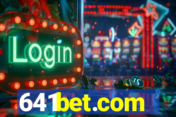 641bet.com