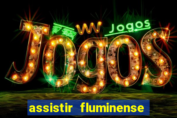 assistir fluminense x bahia futemax