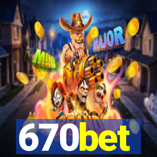 670bet