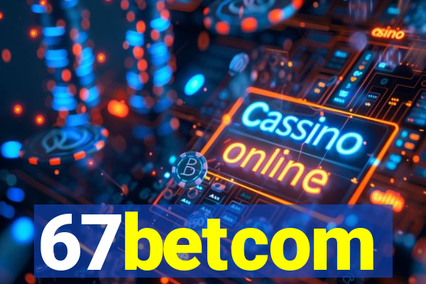 67betcom