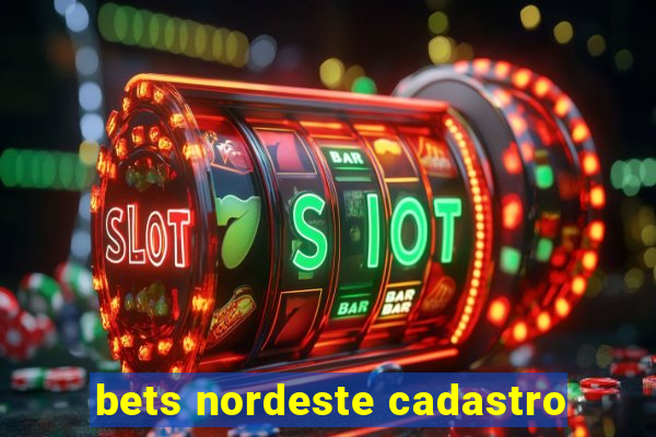 bets nordeste cadastro