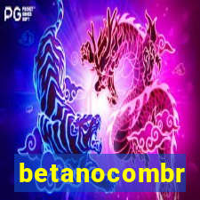 betanocombr