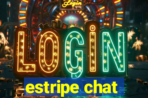 estripe chat