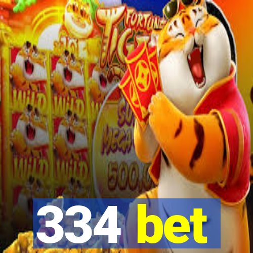 334 bet