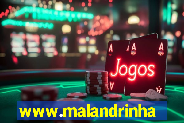 www.malandrinhas