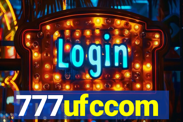 777ufccom