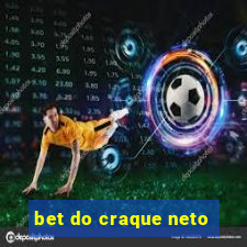 bet do craque neto