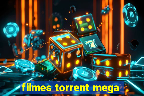 filmes torrent mega