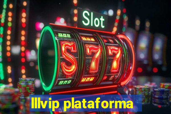 lllvip plataforma