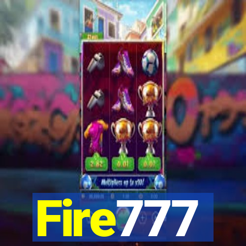 Fire777