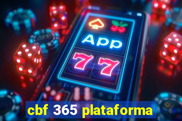 cbf 365 plataforma