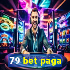 79 bet paga