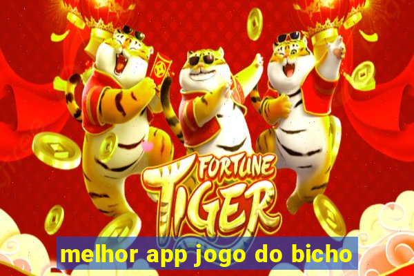 melhor app jogo do bicho