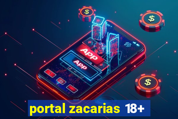 portal zacarias 18+