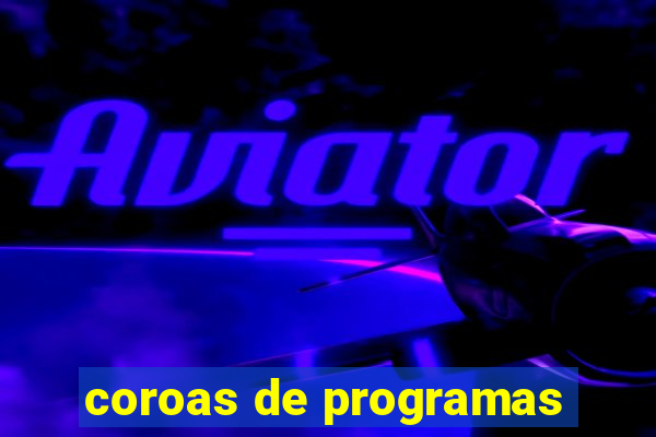 coroas de programas