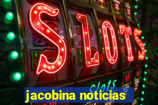 jacobina noticias