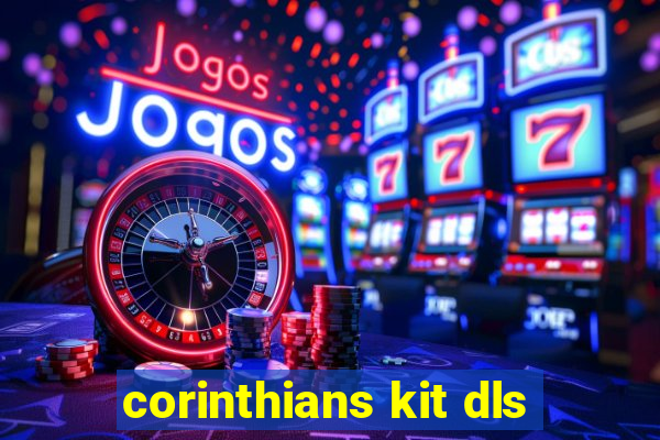 corinthians kit dls